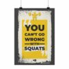YouCantGoWrongWithSquats