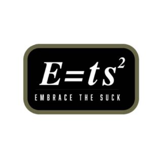 5.11 TACTICAL EMBRACE THE SUCK EQ<br>Patch